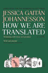 Cover image for How We Are Translated: a novel