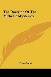 Cover image for The Doctrine of the Mithraic Mysteries