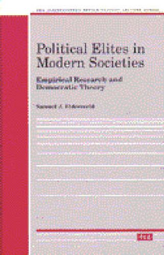 Cover image for Political Elites in Modern Societies: Empirical Research and Democratic Theory