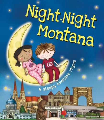 Cover image for Night-Night Montana: A Sleepy Bedtime Rhyme
