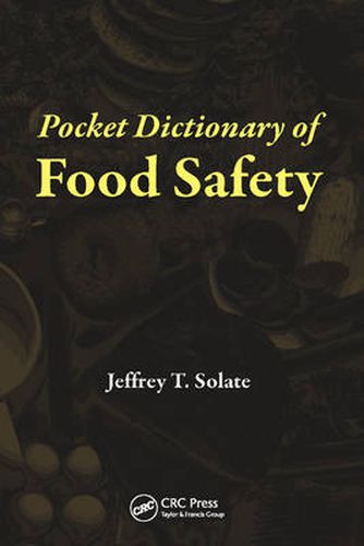Cover image for Pocket Dictionary of Food Safety