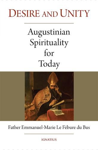 Cover image for Desire and Unity: Augustinian Spirituality for Today