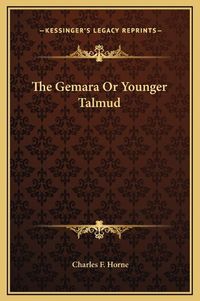 Cover image for The Gemara or Younger Talmud