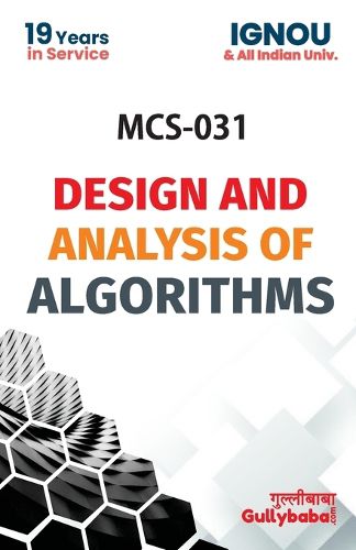Cover image for MCS-031 Design And Analysis Of Algorithm