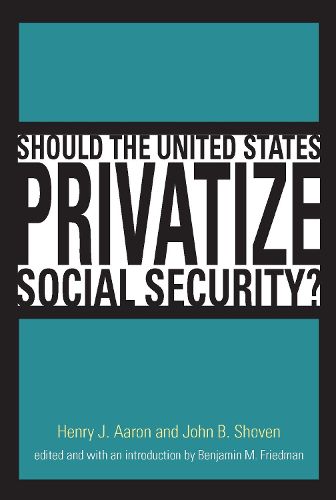 Cover image for Should the United States Privatize Social Security?