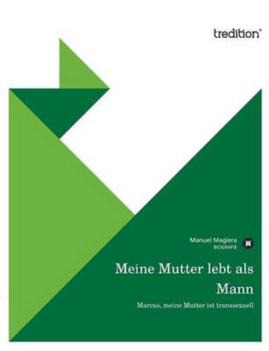 Cover image for Meine Mutter Lebt ALS Mann