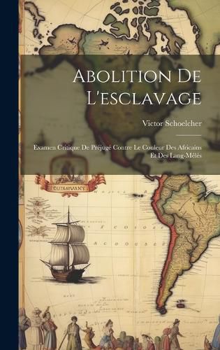 Cover image for Abolition De L'esclavage