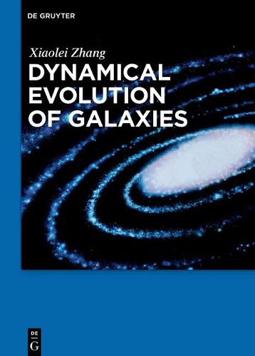 Cover image for Dynamical Evolution of Galaxies