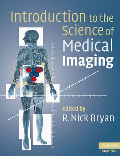 Cover image for Introduction to the Science of Medical Imaging