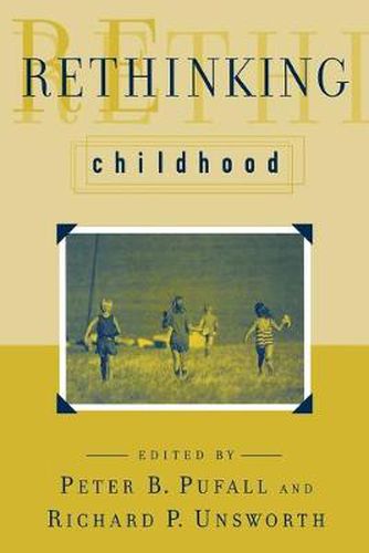 Rethinking Childhood