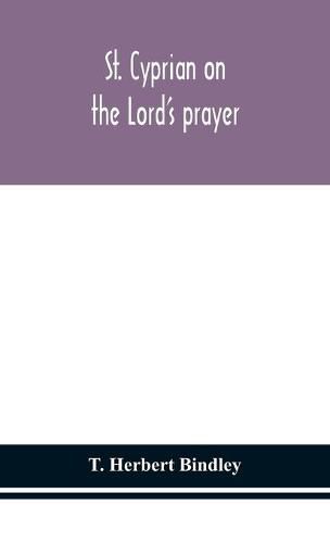 Cover image for St. Cyprian on the Lord's prayer