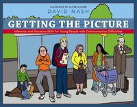 Cover image for Getting the Picture: Inference and Narrative Skills for Young People with Communication Difficulties