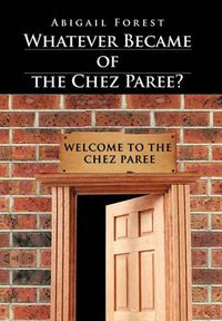 Cover image for Whatever Became of the Chez Paree?