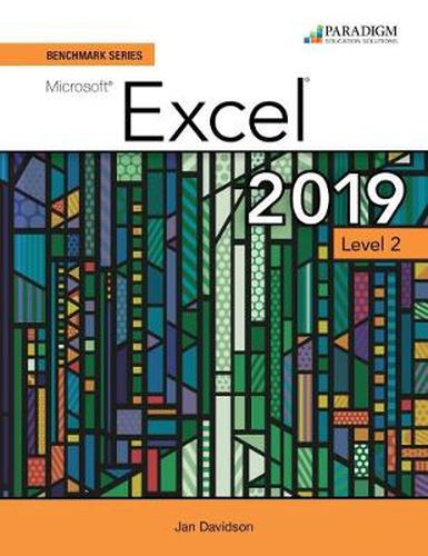 Cover image for Benchmark Series: Microsoft Excel 2019 Level 2: Text, Review and Assessments Workbook and eBook (access code via mail)