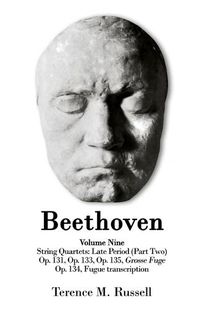 Cover image for Beethoven - String Quartets - Grosse Fuge in B-Flat Major, Op. 133; Grosse Fuge, Op. 134 (Piano Transcription); String Quartet in C-Sharp Minor, Op. 131; String Quartet in F Major, Op. 135