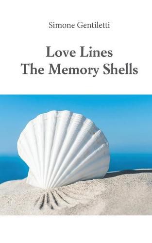 Cover image for Love Lines -The Memory Shells