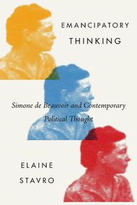 Cover image for Emancipatory Thinking: Simone de Beauvoir and Contemporary Political Thought