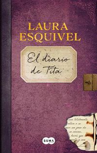 Cover image for El diario de Tita (El diario de Como agua para chocolate) / Tita's Diary