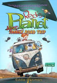 Cover image for Alien Family Road Trip (Red's Planet Book 3)