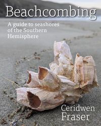 Cover image for Beachcombing: A guide to Seashores of the Southern Hemisphere