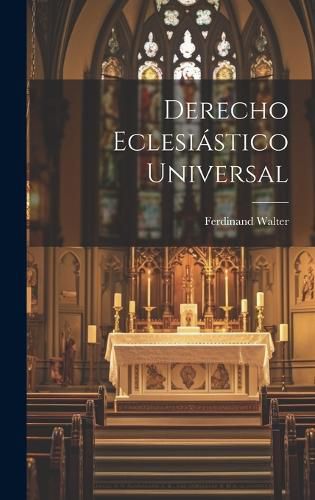 Cover image for Derecho Eclesiastico Universal