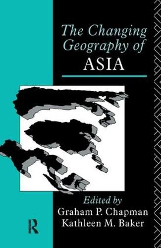 Cover image for The Changing Geography of Asia