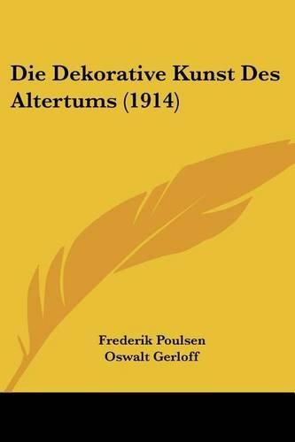 Cover image for Die Dekorative Kunst Des Altertums (1914)