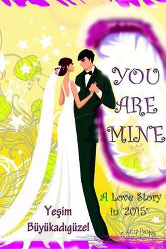 Cover image for You are mine '2015'