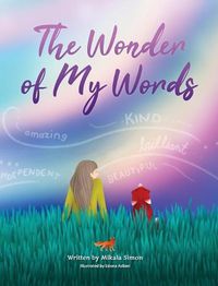 Cover image for The Wonder of My Words