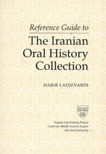 Cover image for Reference Guide to the Iranian Oral History Collection