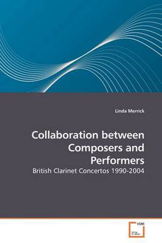 Cover image for Collaboration Between Composers and Performers