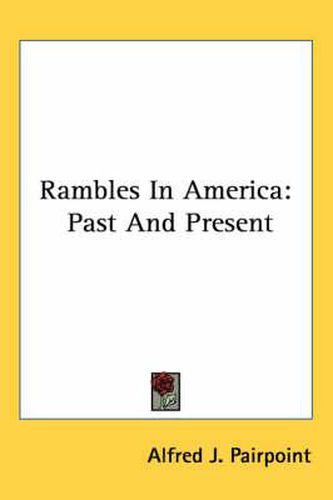 Cover image for Rambles in America: Past and Present