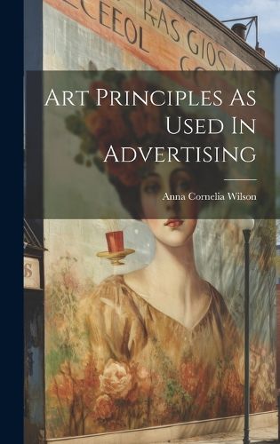 Cover image for Art Principles As Used In Advertising