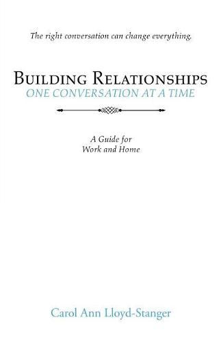 Cover image for Building Relationships One Conversation at a Time