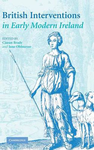 Cover image for British Interventions in Early Modern Ireland