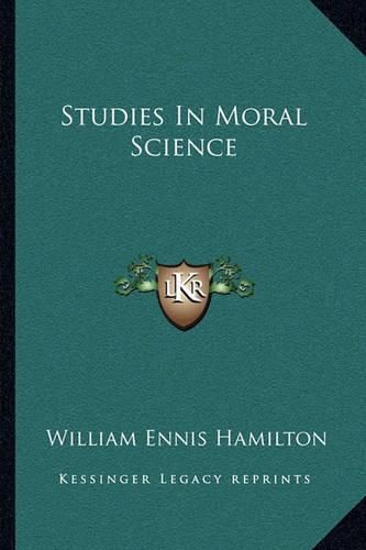 Cover image for Studies in Moral Science