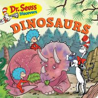 Cover image for Dr. Seuss Discovers: Dinosaurs