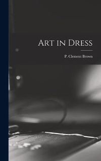 Cover image for Art in Dress