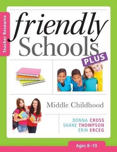 Cover image for Friendly Schools Plus: Middle Childhood