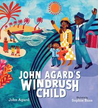 Cover image for John Agard's Windrush Child