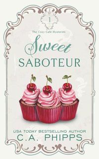 Cover image for Sweet Saboteur