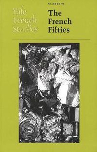 Cover image for Yale French Studies, Number 98: The French Fifties