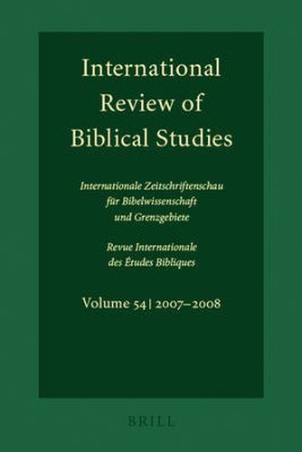 Cover image for International Review of Biblical Studies, Volume 54 (2007-2008)