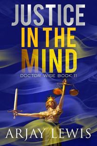 Cover image for Justice In The Mind