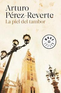 Cover image for La piel del tambor / The Seville Communion