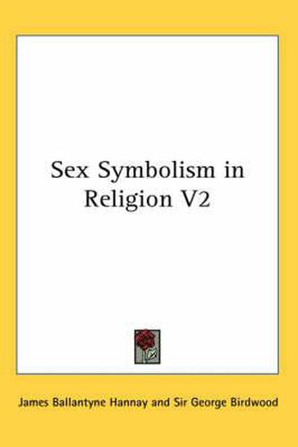 Cover image for Sex Symbolism in Religion V2