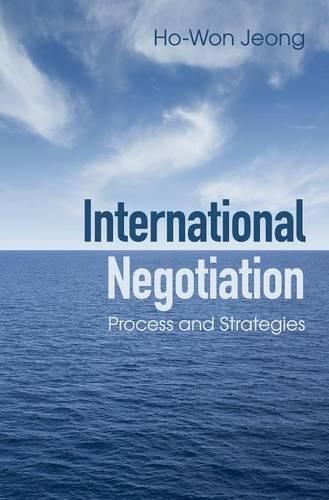 Cover image for International Negotiation: Process and Strategies