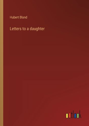 Letters to a daughter