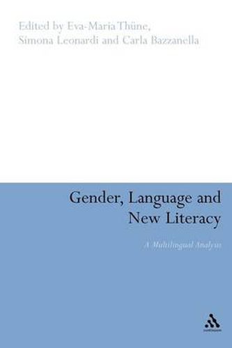 Gender, Language and New Literacy: A Multilingual Analysis