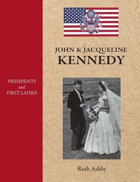 Cover image for Presidents and First Ladies-John & Jacqueline Kennedy